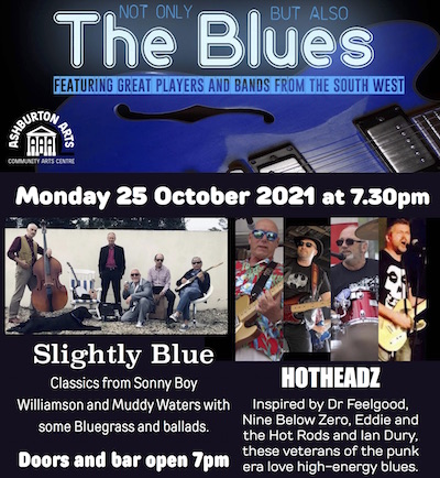 Not Only But Also The Blues: Slightly Blue, Hotheadz, Rhythm Doctors