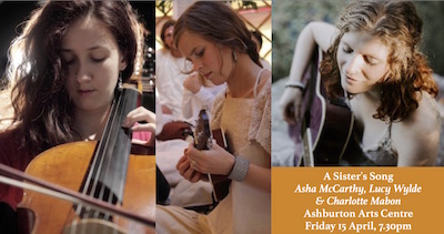 A Sisters’ Song: Asha McCarthy, Lucy Wylde & Charlotte Mabon