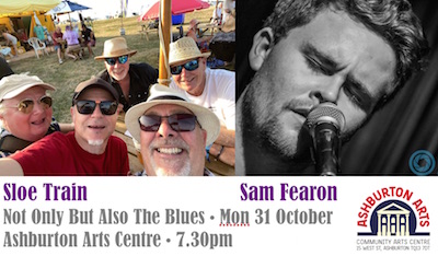 Not Only But Also The Blues: Sloe Train and Sam Fearon