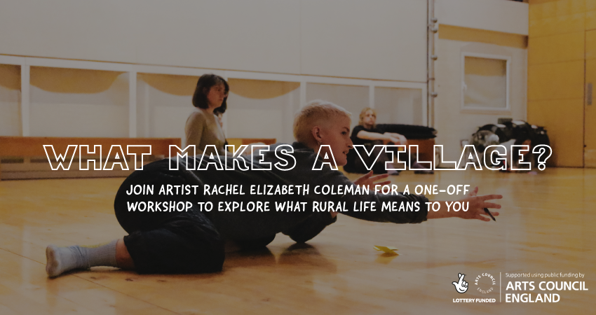 What Makes A Village? Movement and Debate Workshop
