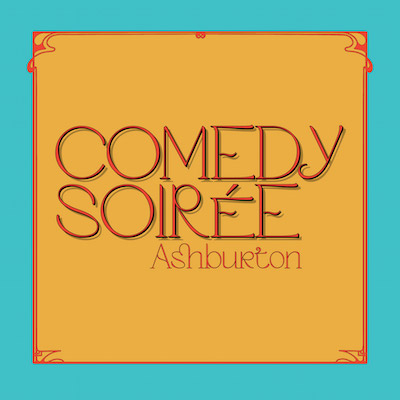 Comedy Soirée Ashburton
