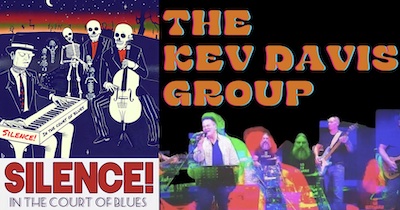 NOBATB: Silence in the Court of Blues and Kev Davis Band