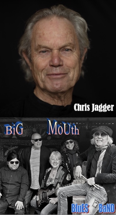 Not Only But Also The Blues: Chris Jagger Band / Big Mouth Blues Band